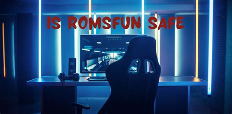 is romsfun safe